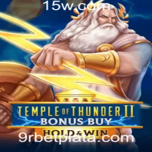 Explorando o Fascinante Mundo de Temple of Thunder II Bonus Buy na Plataforma 9r Bet